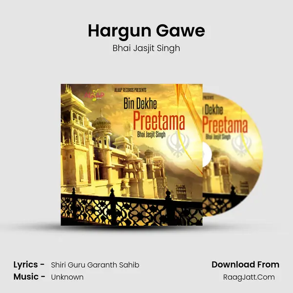Hargun Gawe MP3 Song by Bhai Jasjit Singh Cover