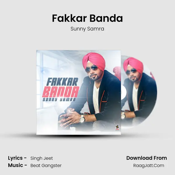 Fakkar Banda MP3 Song by Sunny Samra Cover
