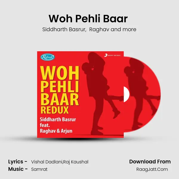 Woh Pehli Baar (Redux) - Arjun