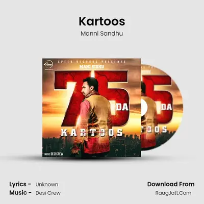 Kartoos MP3 Song by Manni Sandhu Cover