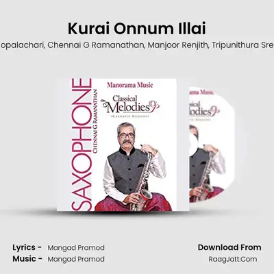 Kurai Onnum Illai MP3 Song by C Rajagopalachari Cover