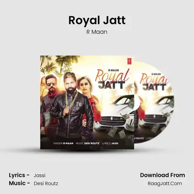 Royal Jatt MP3 Song by R Maan Cover