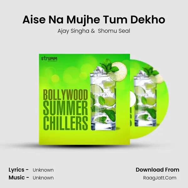 Aise Na Mujhe Tum Dekho Cover