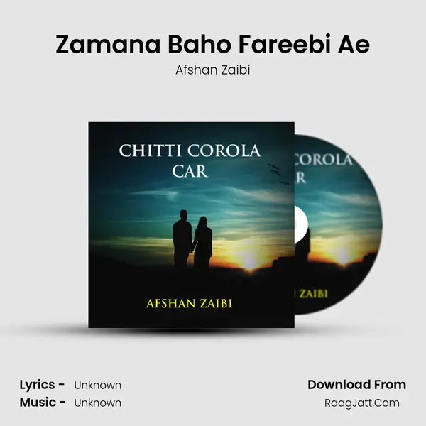 Zamana Baho Fareebi Ae MP3 Song by Afshan Zaibi Cover