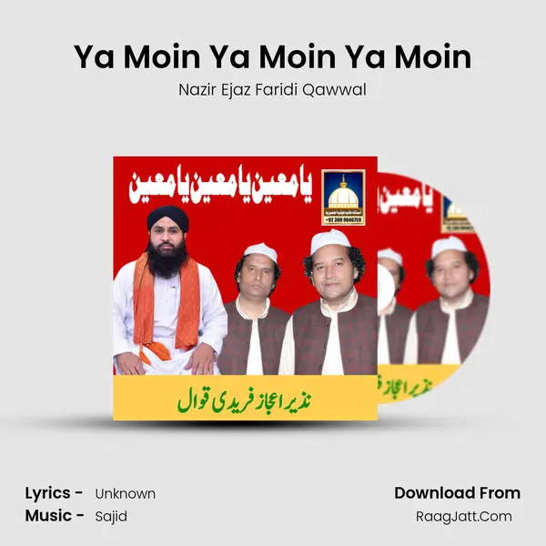 Ya Moin Ya Moin Ya Moin MP3 Song by Nazir Ejaz Faridi Qawwal Cover