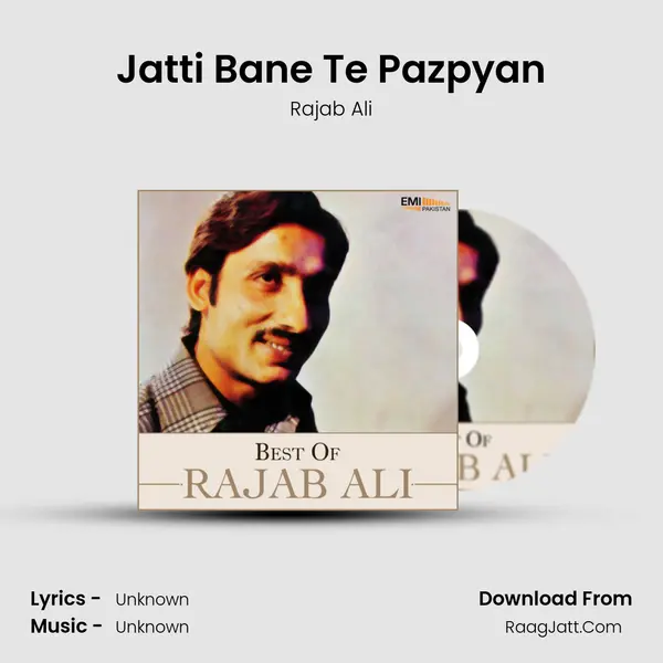 Jatti Bane Te Pazpyan MP3 Song by Rajab Ali Cover