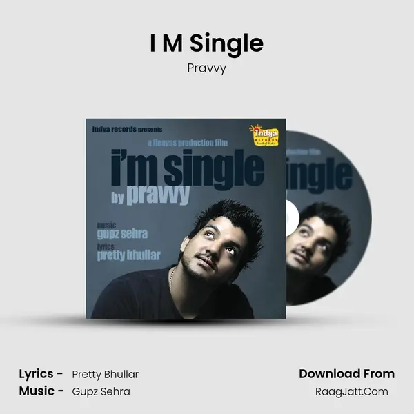 I 'M Single - Pravvy