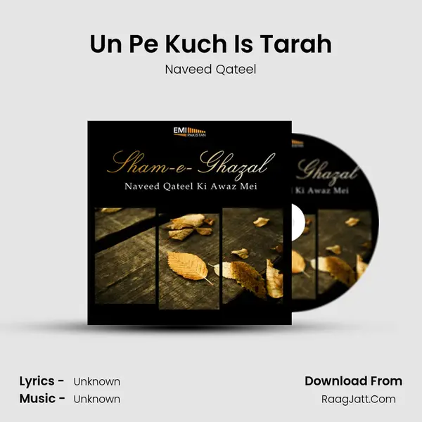 Un Pe Kuch Is Tarah MP3 Song by Naveed Qateel Cover