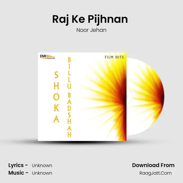 Raj Ke Pijhnan (From 