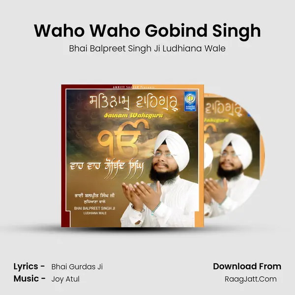 Waho Waho Gobind Singh MP3 Song by Bhai Balpreet Singh Ji Ludhiana Wale Cover