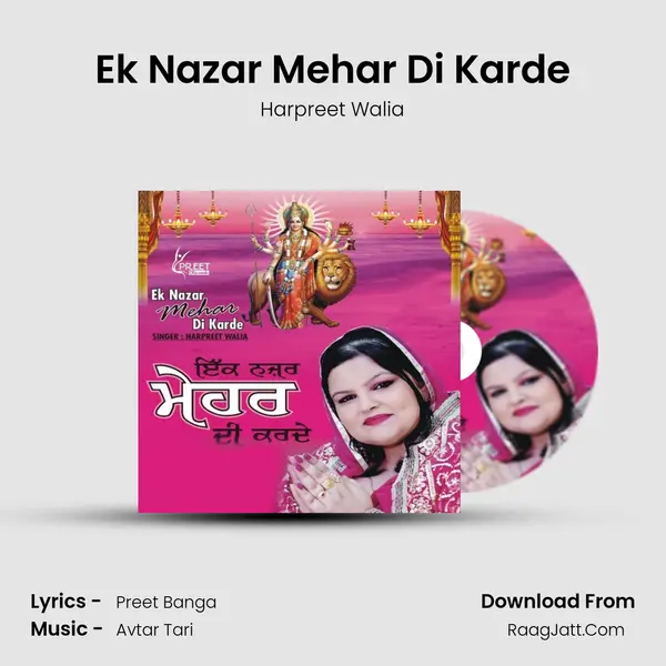 Ek Nazar Mehar Di Karde - Harpreet Walia