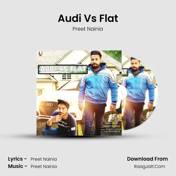 Audi Vs Flat - Preet Nainia