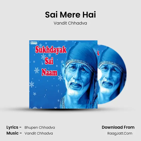 Sai Mere Hai MP3 Song by Vandit Chhadva Cover
