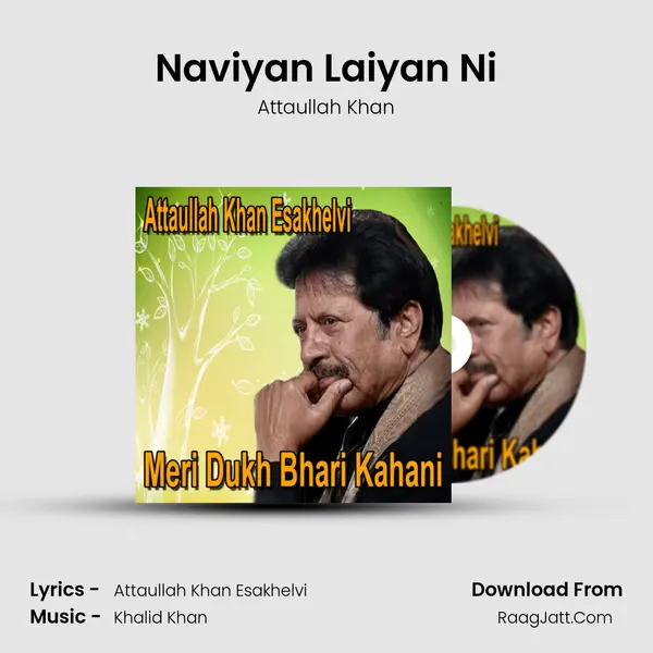 Naviyan Laiyan Ni MP3 Song by Attaullah Khan Cover
