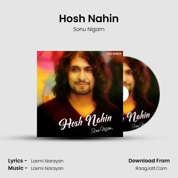 Hosh Nahin MP3 Song by Sonu Nigam Cover