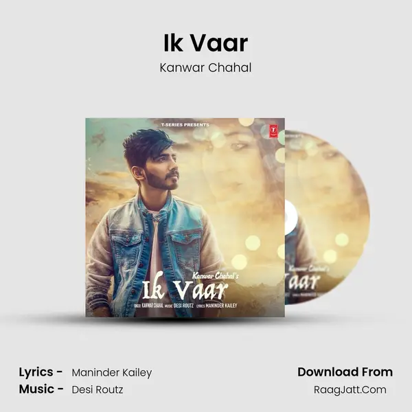 Ik Vaar MP3 Song by Kanwar Chahal Cover