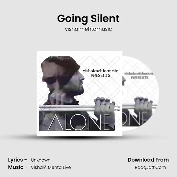 Going Silent MP3 Song by vishalmehtamusic Cover
