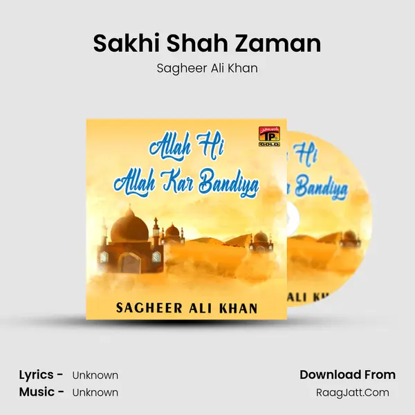 Sakhi Shah Zaman mp3 song
