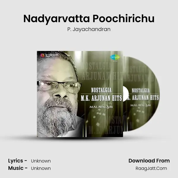 Nadyarvatta Poochirichu MP3 Song by P. Jayachandran Cover