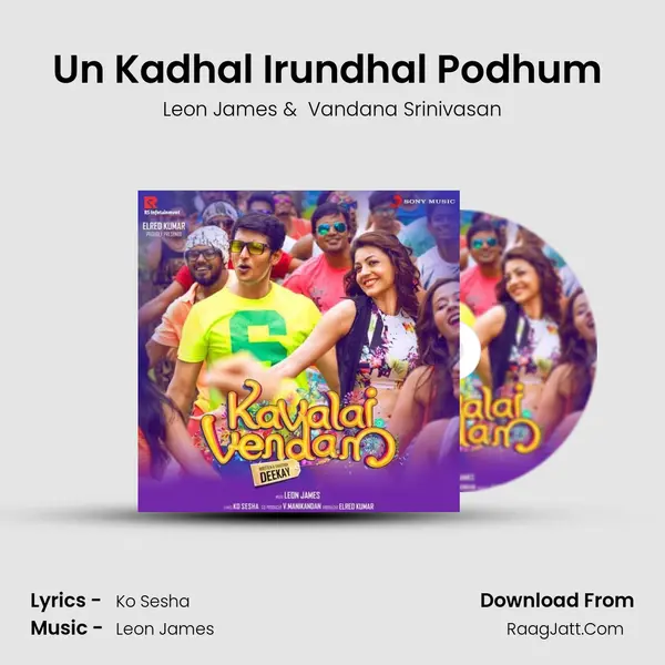 Un Kadhal Irundhal Podhum (Reprise) MP3 Song by Leon James Cover