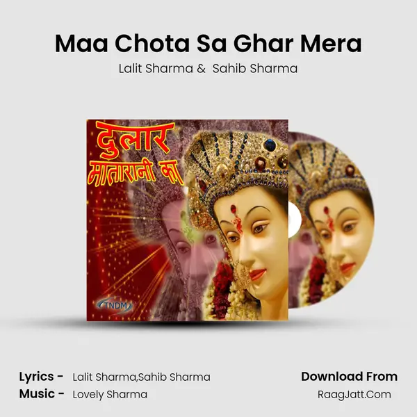 Maa Chota Sa Ghar Mera MP3 Song by Lalit Sharma Cover