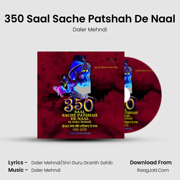 350 Saal Sache Patshah De Naal MP3 Song by Daler Mehndi Cover