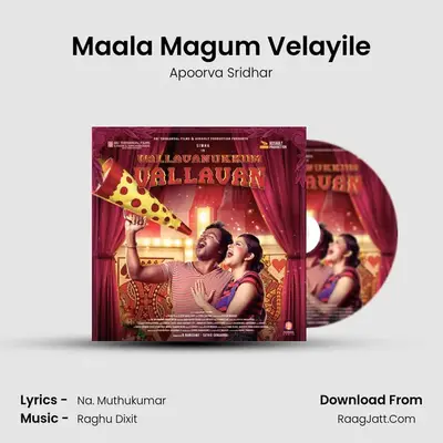 Maala Magum Velayile MP3 Song by Apoorva Sridhar Cover