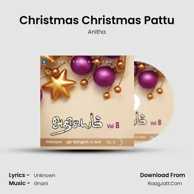 Christmas Christmas Pattu MP3 Song by Anitha Cover