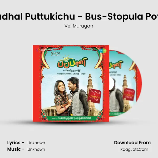 Kadhal Puttukichu - Bus-Stopula Poye MP3 Song by Vel Murugan Cover