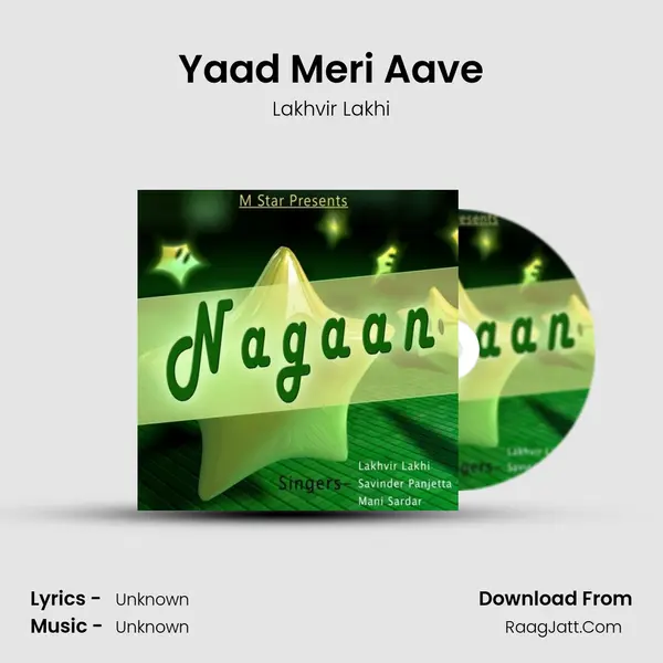 Yaad Meri Aave MP3 Song by Lakhvir Lakhi Cover