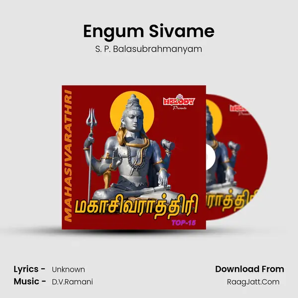 Engum Sivame MP3 Song by S. P. Balasubrahmanyam Cover