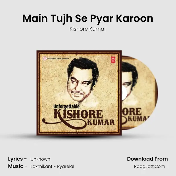 Main Tujh Se Pyar Karoon MP3 Song by Kishore Kumar Cover
