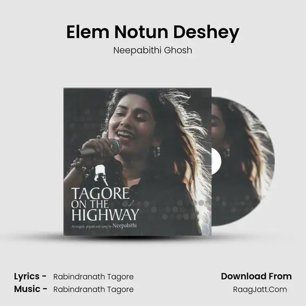 Elem Notun Deshey MP3 Song by Neepabithi Ghosh Cover