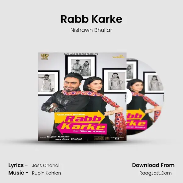 Rabb Karke MP3 Song by Nishawn Bhullar Cover