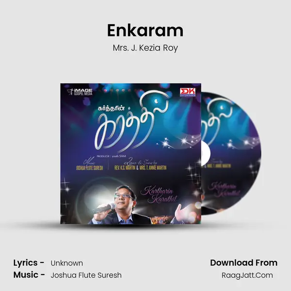 Enkaram MP3 Song by Mrs. J. Kezia Roy Cover