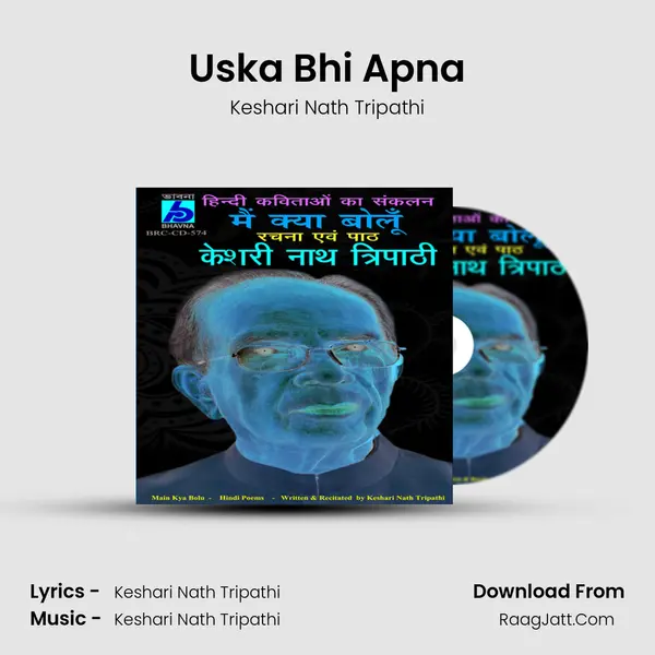 Uska Bhi Apna MP3 Song by Keshari Nath Tripathi Cover
