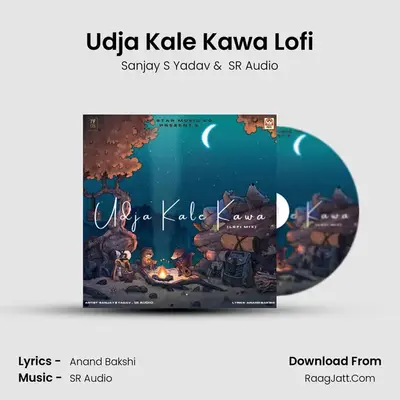 Udja Kale Kawa Lofi MP3 Song by Sanjay S Yadav Cover