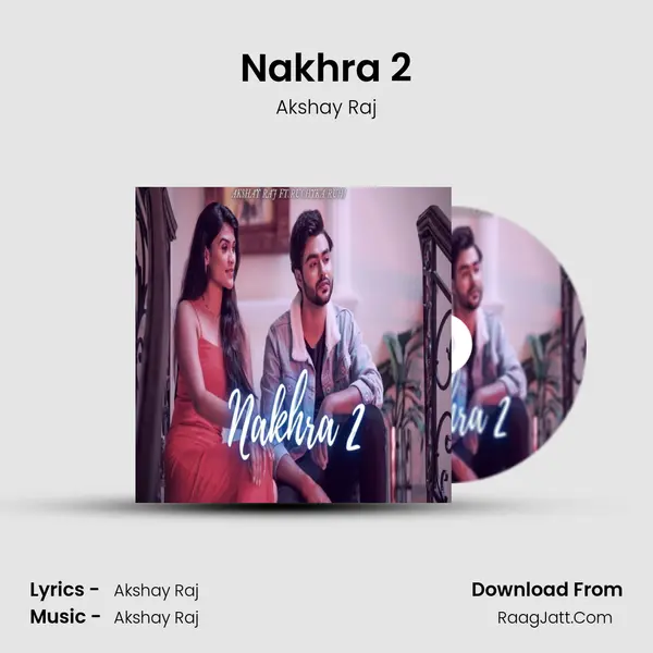 Nakhra 2 Cover