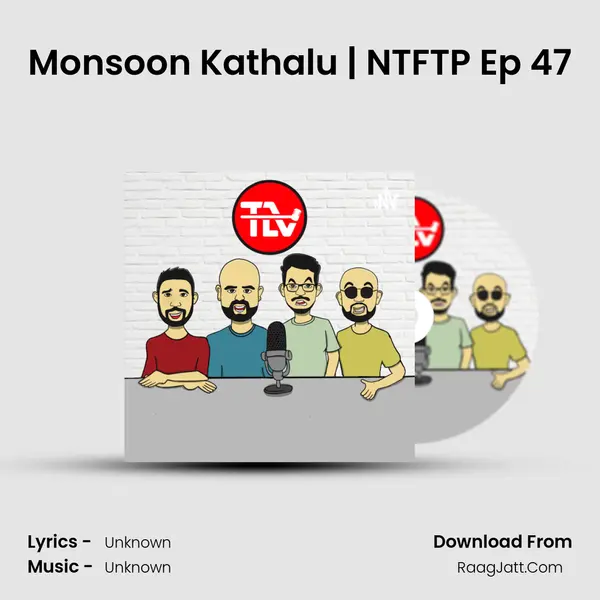 Monsoon Kathalu | NTFTP Ep 47 MP3 Song by  Cover