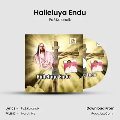 Halleluya Endu - Ps.B.Kalanaik