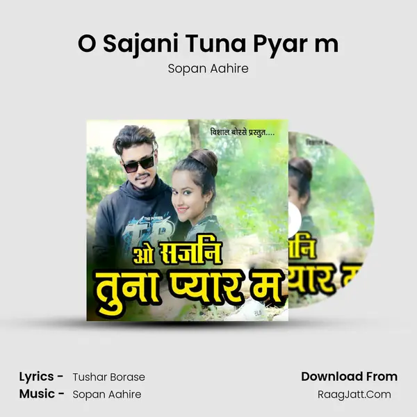O Sajani Tuna Pyar m - Sopan Aahire