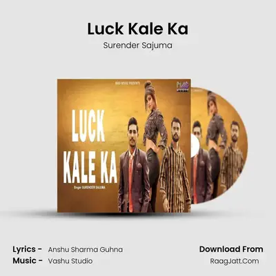 Luck Kale Ka - Surender Sajuma