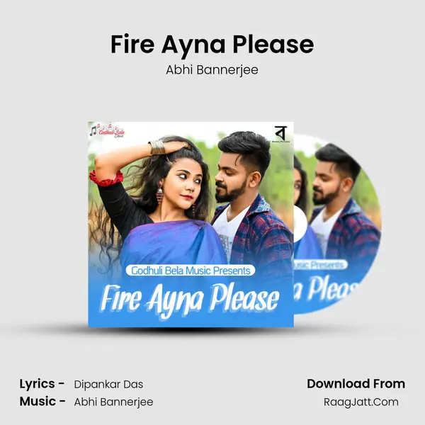 Fire Ayna Please mp3 song