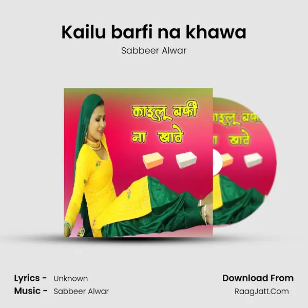 Kailu barfi na khawa MP3 Song by Sabbeer Alwar Cover