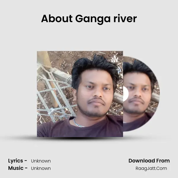 About Ganga river MP3 Song by  Cover