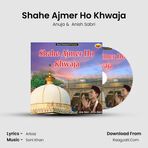Shahe Ajmer Ho Khwaja MP3 Song by Anuja Cover