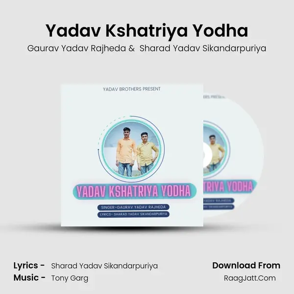 Yadav Kshatriya Yodha - Gaurav Yadav Rajheda