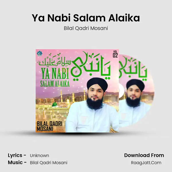 Ya Nabi Salam Alaika mp3 song