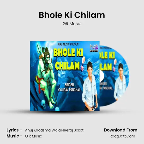 Bhole Ki Chilam - GR Music