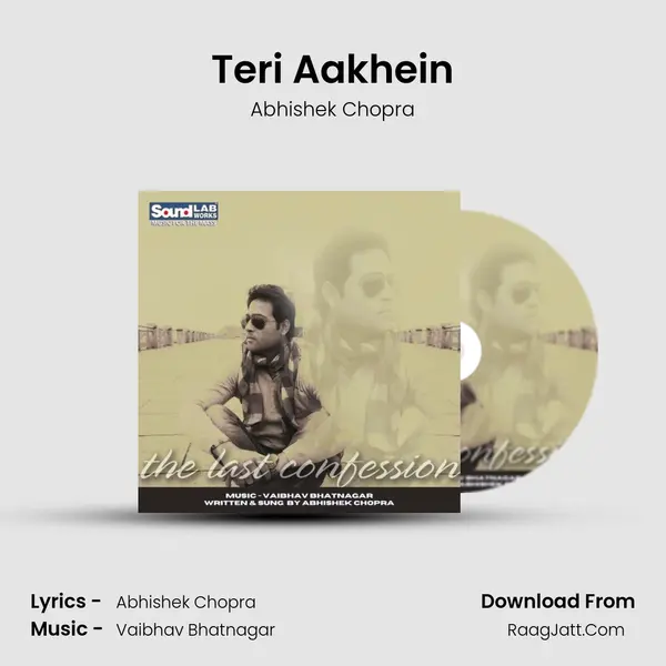 Teri Aakhein MP3 Song by Abhishek Chopra Cover